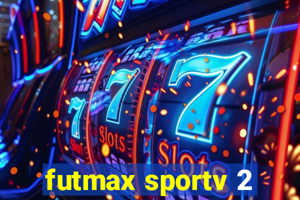 futmax sportv 2